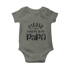 Funny Please Pass Me To My Papa Baby Onesie Soon To Be Dad TS11 Military Green Print Your Wear