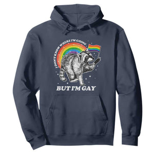 Funny Pride LGBT Racoon Hoodie I Don't Know Where I'm Going But I'm Gay Rainbow TS11 Navy Print Your Wear