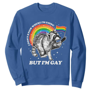 Funny Pride LGBT Racoon Sweatshirt I Don't Know Where I'm Going But I'm Gay Rainbow TS11 Royal Blue Print Your Wear
