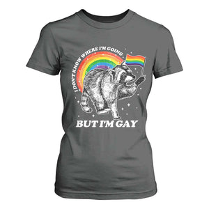 Funny Pride LGBT Racoon T Shirt For Women I Don't Know Where I'm Going But I'm Gay Rainbow TS11 Dark Heather Print Your Wear