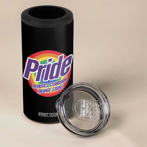 Funny Pride Removes Stubborn Orange Stains 4 in 1 Can Cooler Tumbler LGBTQ Pride Month TS11 Print Your Wear