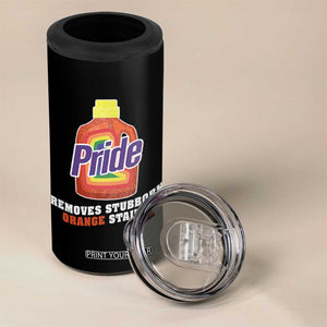 Funny Pride Removes Stubborn Orange Stains 4 in 1 Can Cooler Tumbler Pride Month LGBTQ TS11 Print Your Wear