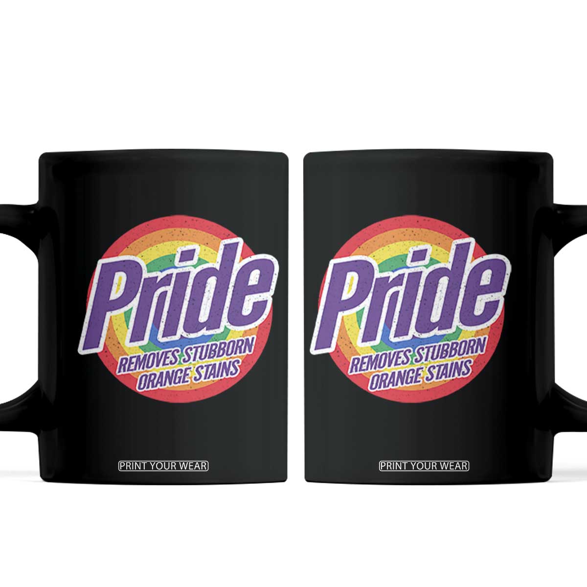 Funny Pride Removes Stubborn Orange Stains Coffee Mug LGBTQ Pride Month TS11 Black Print Your Wear