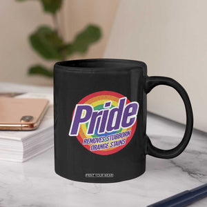 Funny Pride Removes Stubborn Orange Stains Coffee Mug LGBTQ Pride Month TS11 Print Your Wear