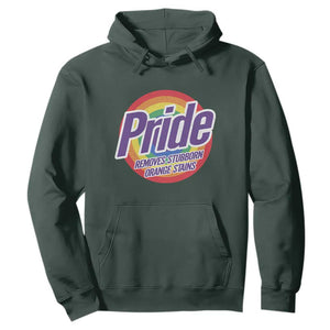 Funny Pride Removes Stubborn Orange Stains Hoodie LGBTQ Pride Month TS11 Dark Forest Green Print Your Wear
