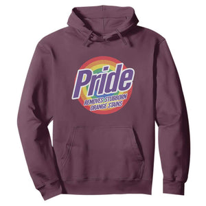 Funny Pride Removes Stubborn Orange Stains Hoodie LGBTQ Pride Month TS11 Maroon Print Your Wear