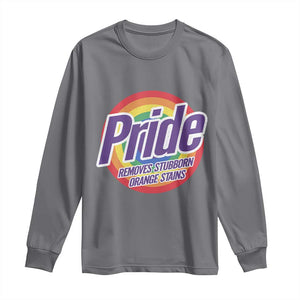 Funny Pride Removes Stubborn Orange Stains Long Sleeve Shirt LGBTQ Pride Month TS11 Charcoal Print Your Wear