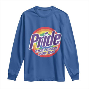 Funny Pride Removes Stubborn Orange Stains Long Sleeve Shirt LGBTQ Pride Month TS11 Royal Blue Print Your Wear