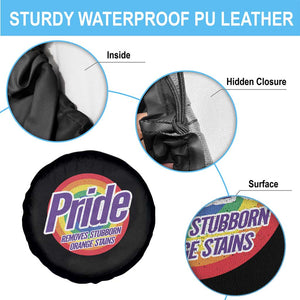 Funny Pride Removes Stubborn Orange Stains Spare Tire Cover LGBTQ Pride Month TS11 Print Your Wear