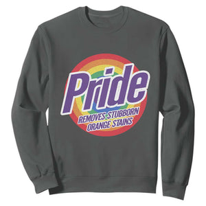 Funny Pride Removes Stubborn Orange Stains Sweatshirt LGBTQ Pride Month TS11 Dark Heather Print Your Wear