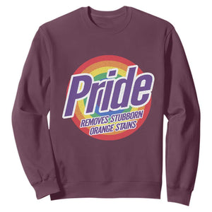 Funny Pride Removes Stubborn Orange Stains Sweatshirt LGBTQ Pride Month TS11 Maroon Print Your Wear
