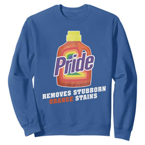 Funny Pride Removes Stubborn Orange Stains Sweatshirt Pride Month LGBTQ TS11 Royal Blue Print Your Wear