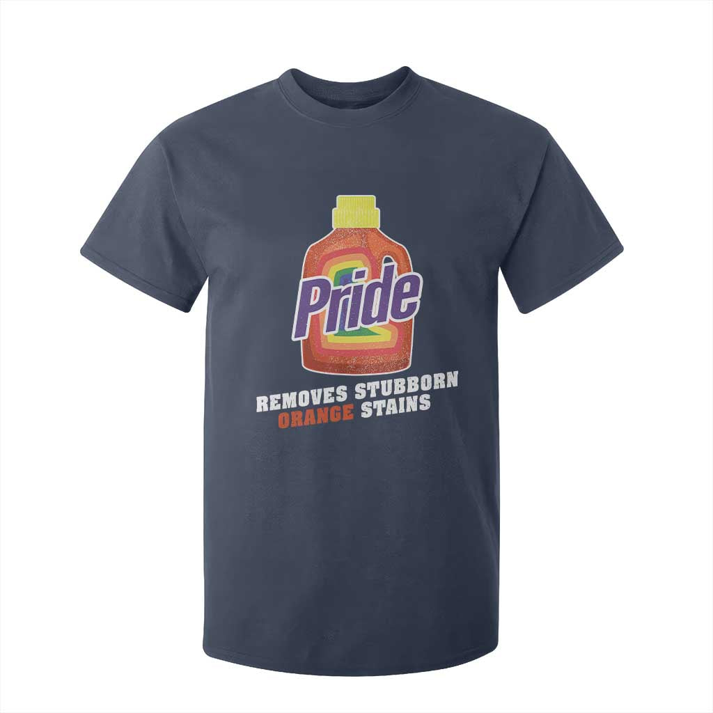 Funny Pride Removes Stubborn Orange Stains T Shirt For Kid Pride Month LGBTQ TS11 Navy Print Your Wear
