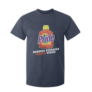 Funny Pride Removes Stubborn Orange Stains T Shirt For Kid Pride Month LGBTQ TS11 Navy Print Your Wear