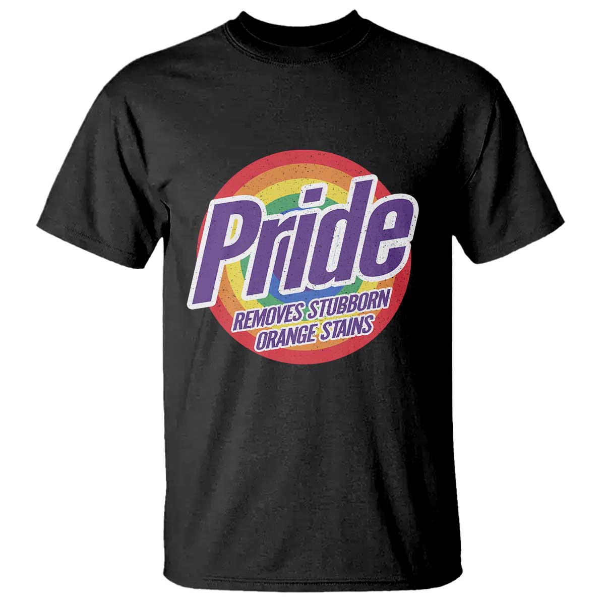 Funny Pride Removes Stubborn Orange Stains T Shirt LGBTQ Pride Month TS11 Black Print Your Wear