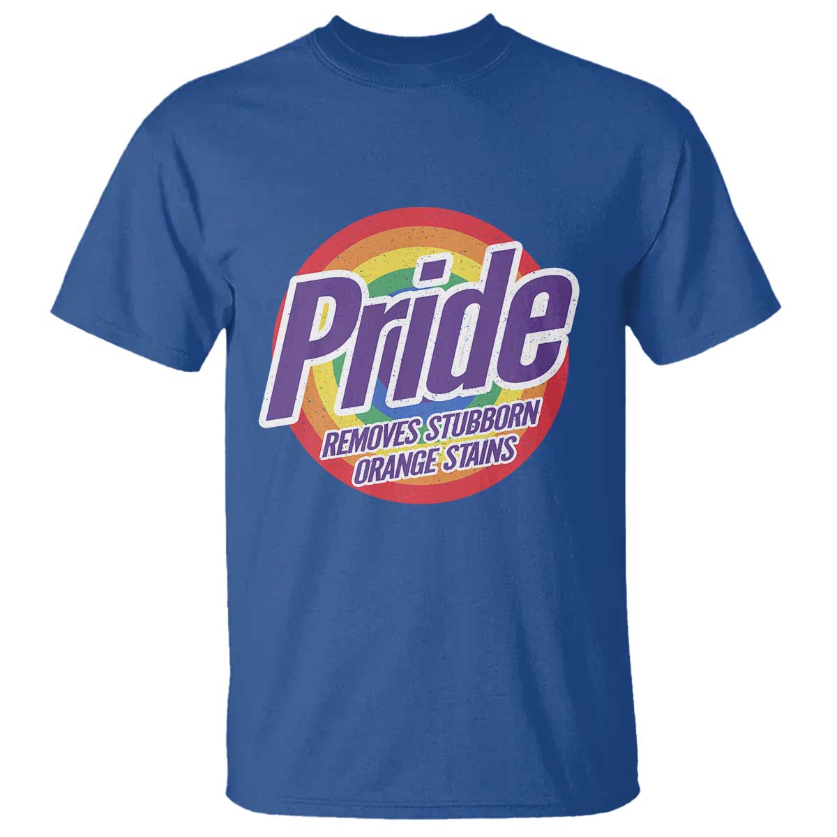 Funny Pride Removes Stubborn Orange Stains T Shirt LGBTQ Pride Month TS11 Royal Blue Print Your Wear
