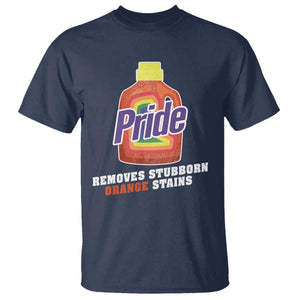 Funny Pride Removes Stubborn Orange Stains T Shirt Pride Month LGBTQ TS11 Navy Print Your Wear