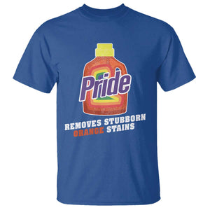 Funny Pride Removes Stubborn Orange Stains T Shirt Pride Month LGBTQ TS11 Royal Blue Print Your Wear