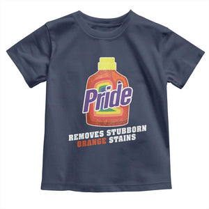 Funny Pride Removes Stubborn Orange Stains Toddler T Shirt Pride Month LGBTQ TS11 Navy Print Your Wear