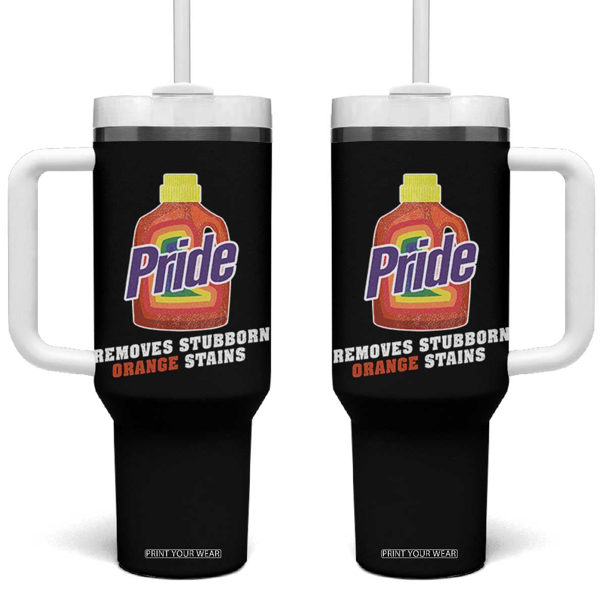 Funny Pride Removes Stubborn Orange Stains Tumbler With Handle Pride Month LGBTQ TS11 One Size: 40 oz Black Print Your Wear