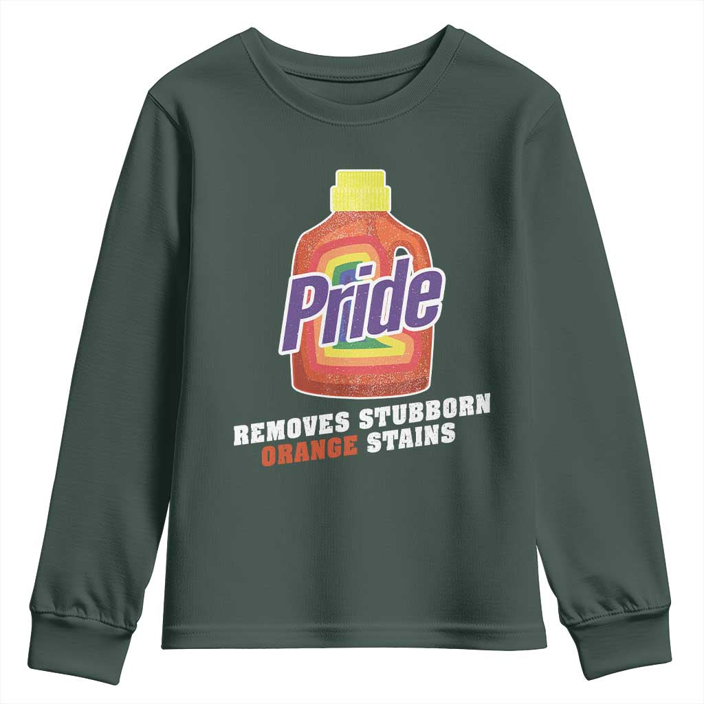 Funny Pride Removes Stubborn Orange Stains Youth Sweatshirt Pride Month LGBTQ TS11 Dark Forest Green Print Your Wear