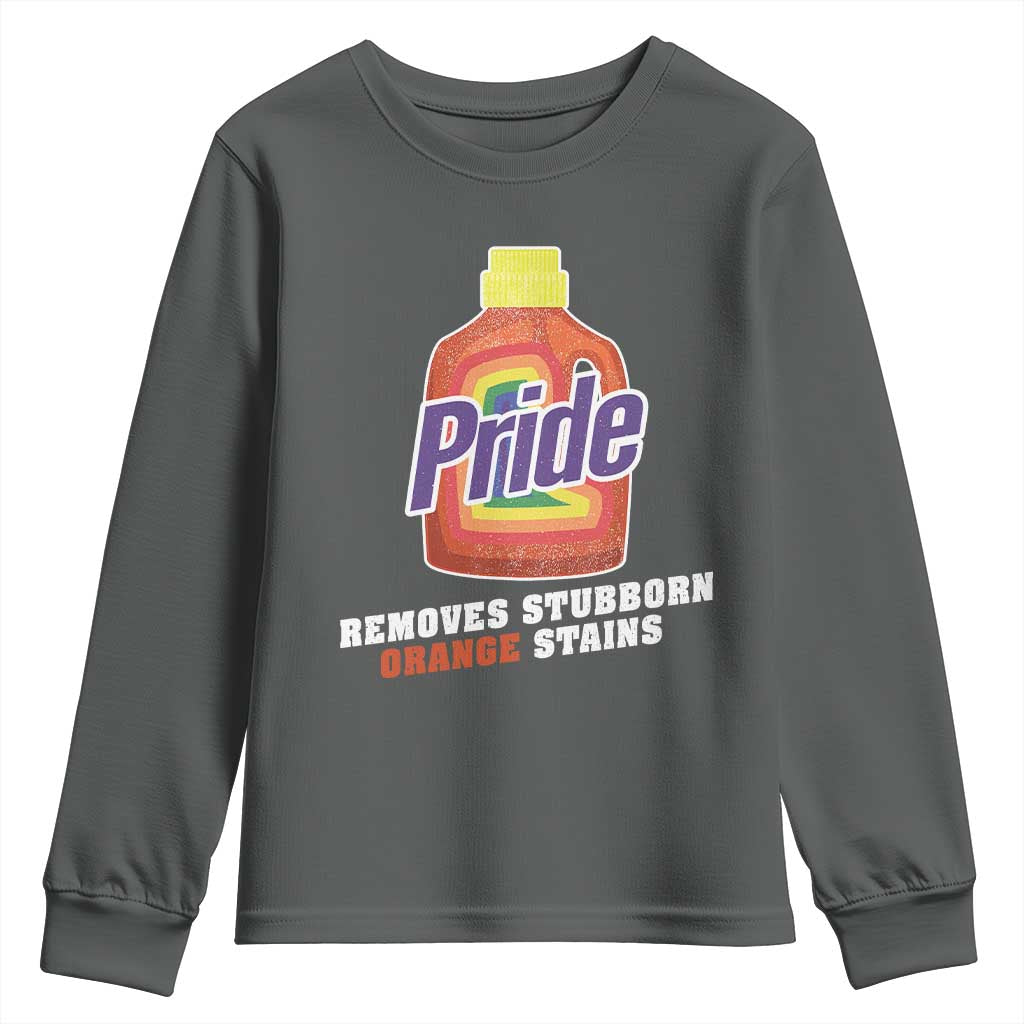 Funny Pride Removes Stubborn Orange Stains Youth Sweatshirt Pride Month LGBTQ TS11 Dark Heather Print Your Wear
