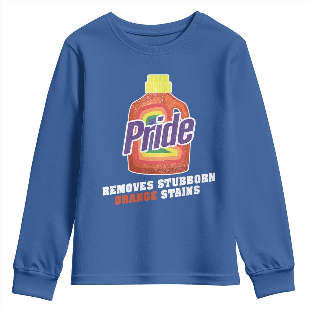 Funny Pride Removes Stubborn Orange Stains Youth Sweatshirt Pride Month LGBTQ TS11 Royal Blue Print Your Wear