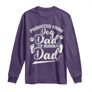 Funny Promoted From Dog Dad To Human Dad Long Sleeve Shirt New Father Paw Father's Day TS11 Purple Print Your Wear
