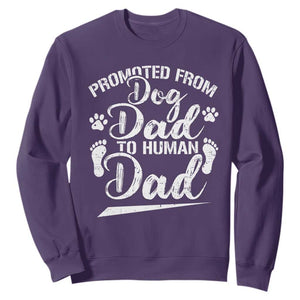 Funny Promoted From Dog Dad To Human Dad Sweatshirt New Father Paw Father's Day TS11 Purple Print Your Wear