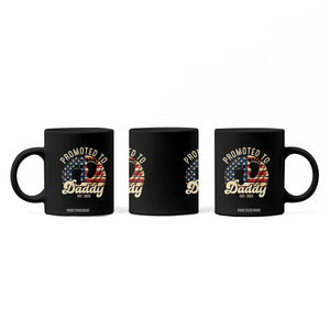 Funny Promoted To Daddy 2025 Coffee Mug Newborn Vintage American Flag TS11 Print Your Wear