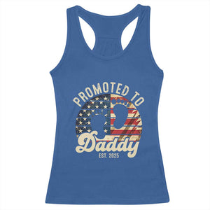Funny Promoted To Daddy 2025 Racerback Tank Top Newborn Vintage American Flag TS11 Royal Blue Print Your Wear