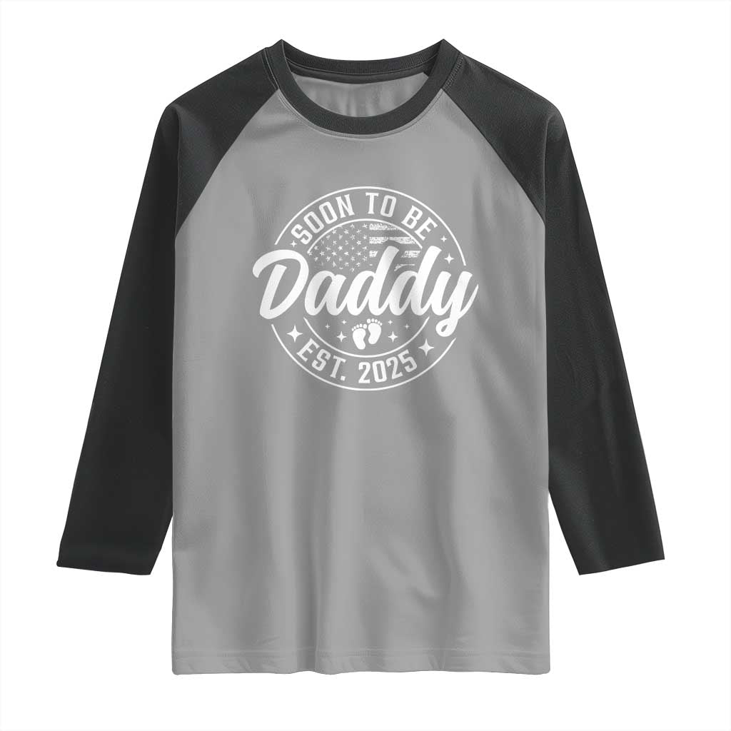 Funny Promoted To Daddy 2025 Raglan Shirt Newborn Vintage American Flag Baby Footprint TS11 Sport Gray Black Print Your Wear