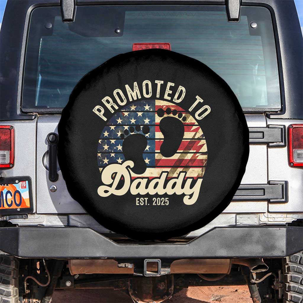 Funny Promoted To Daddy 2025 Spare Tire Cover Newborn Vintage American Flag TS11 No hole Black Print Your Wear