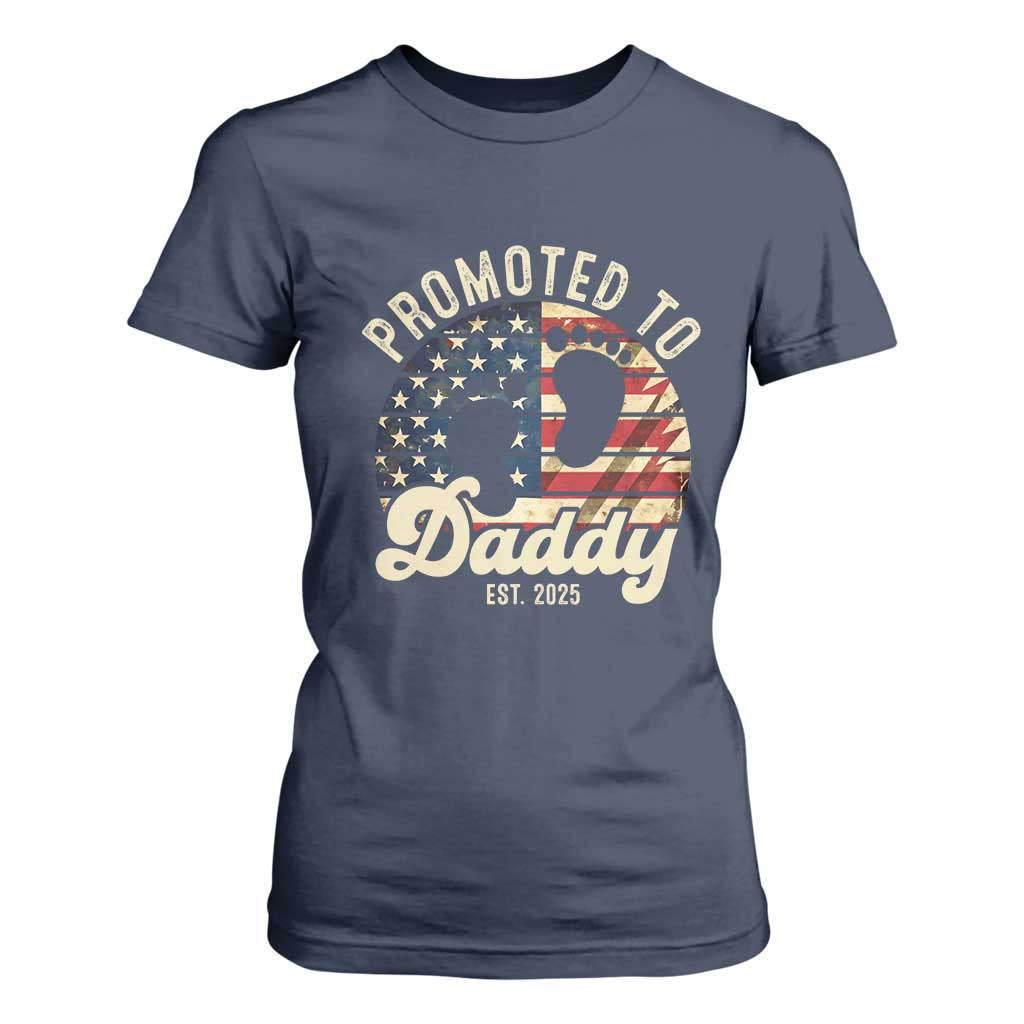 Funny Promoted To Daddy 2025 T Shirt For Women Newborn Vintage American Flag TS11 Navy Print Your Wear