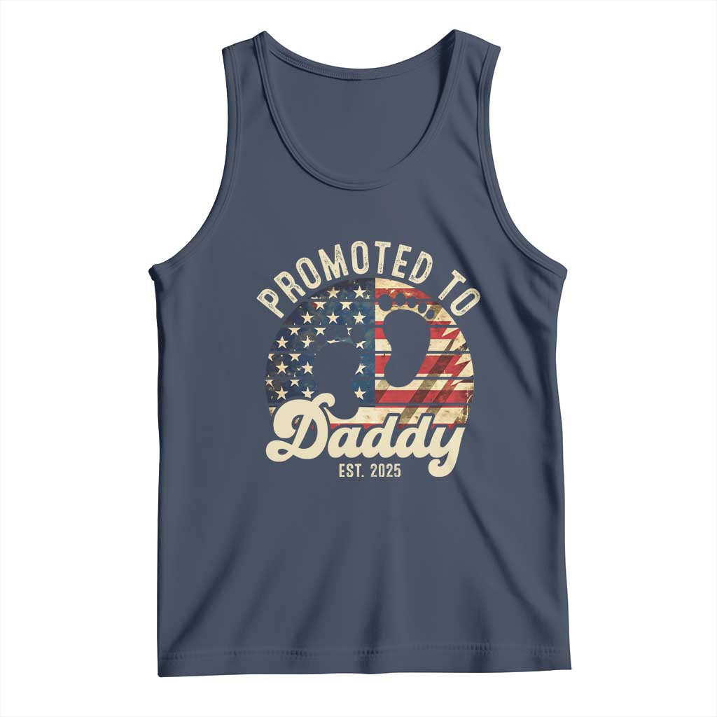 Funny Promoted To Daddy 2025 Tank Top Newborn Vintage American Flag TS11 Navy Print Your Wear