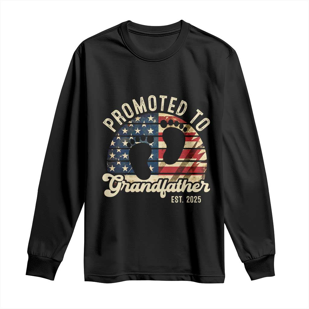 Funny Promoted To Grandfather 2025 Long Sleeve Shirt Newborn Vintage American Flag TS11 Black Print Your Wear