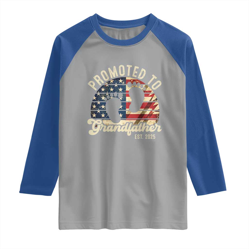 Funny Promoted To Grandfather 2025 Raglan Shirt Newborn Vintage American Flag TS11 Sport Gray Royal Print Your Wear