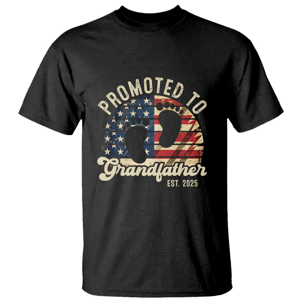 Funny Promoted To Grandfather 2025 T Shirt Newborn Vintage American Flag TS11 Black Print Your Wear