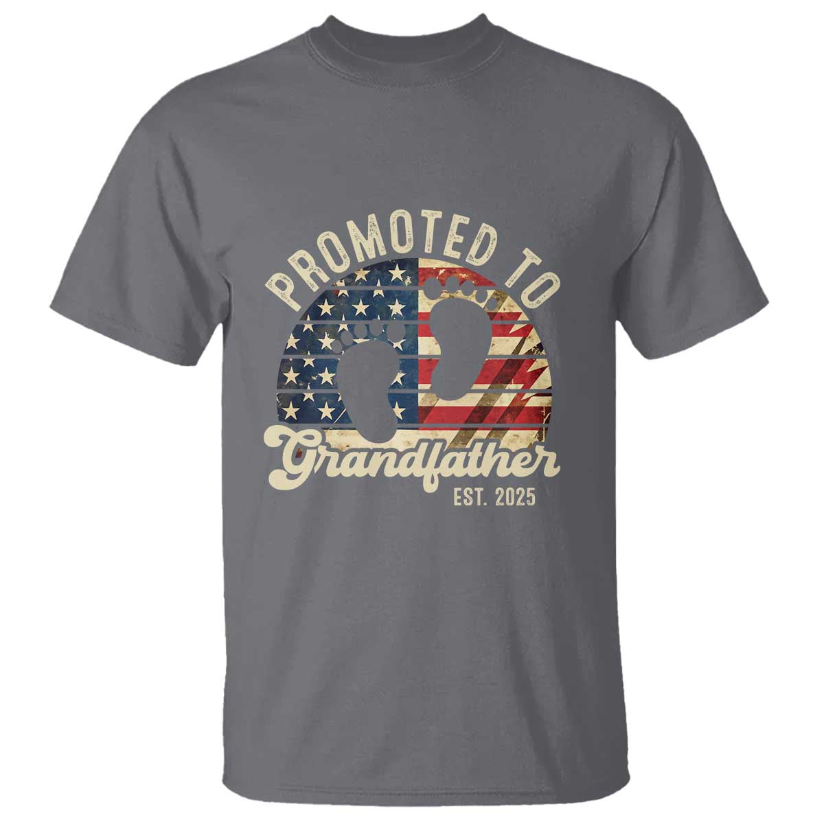 Funny Promoted To Grandfather 2025 T Shirt Newborn Vintage American Flag TS11 Charcoal Print Your Wear
