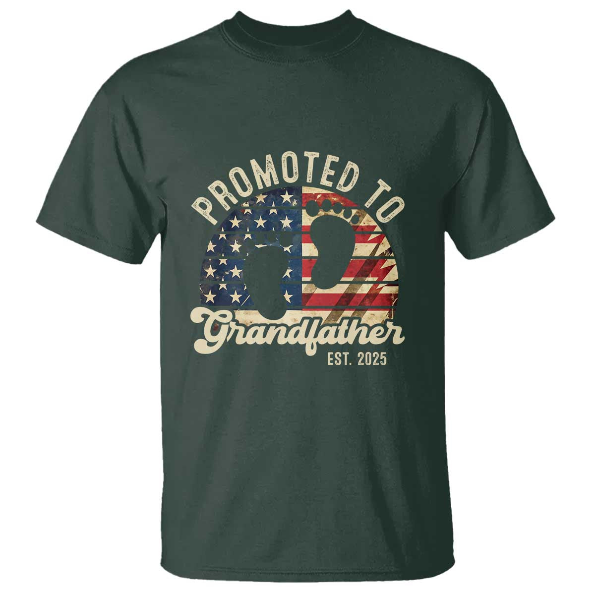 Funny Promoted To Grandfather 2025 T Shirt Newborn Vintage American Flag TS11 Dark Forest Green Print Your Wear