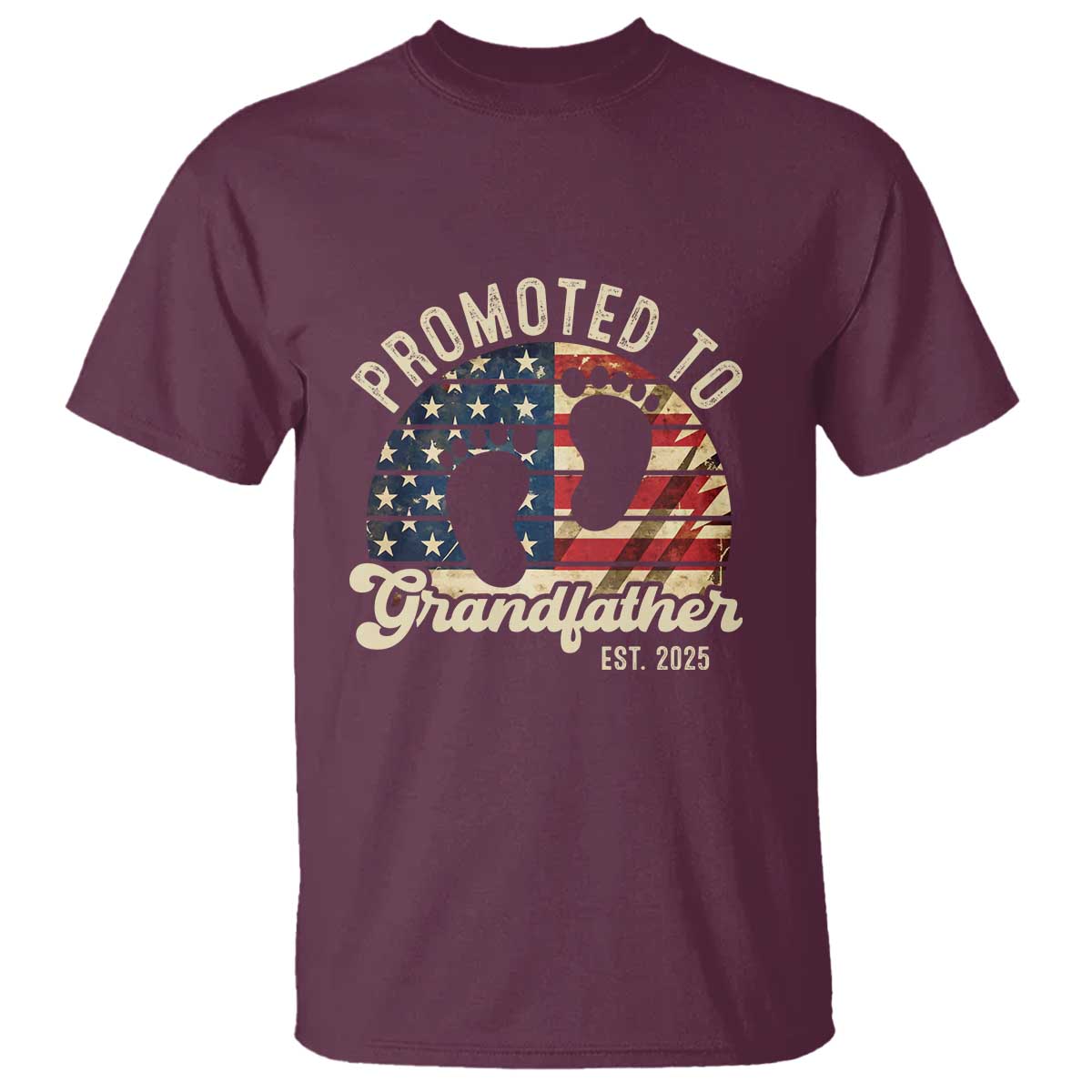 Funny Promoted To Grandfather 2025 T Shirt Newborn Vintage American Flag TS11 Maroon Print Your Wear