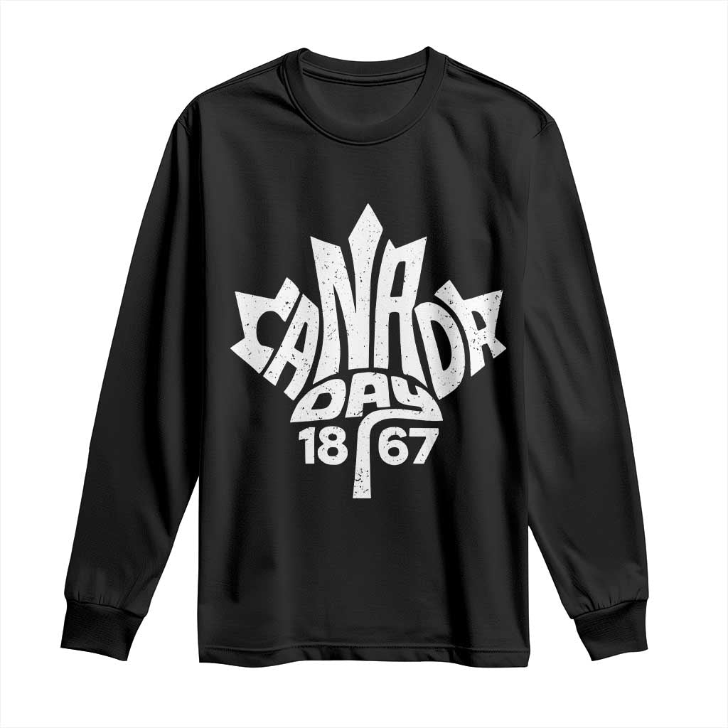 Funny Proud Canadian Canada Day 1867 Long Sleeve Shirt Vintage Maple Leaf TS11 Black Print Your Wear