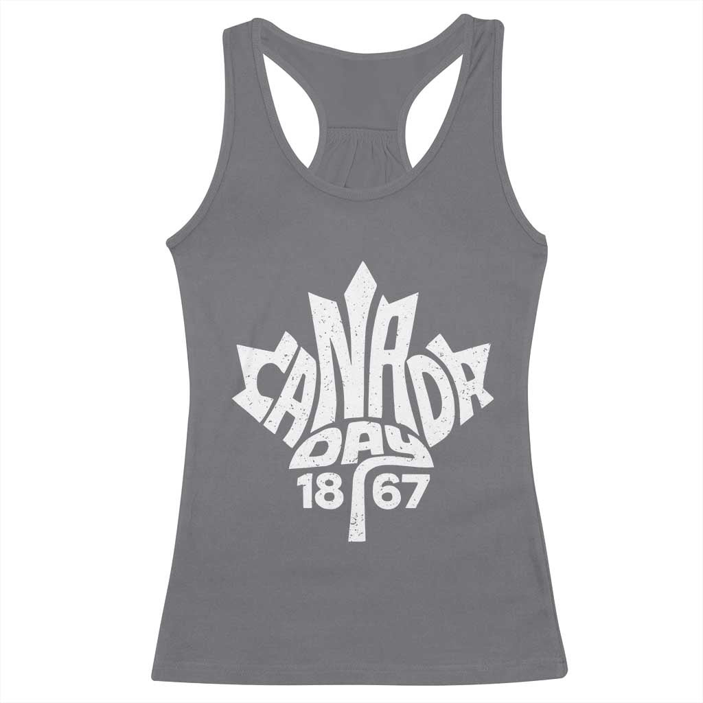 Funny Proud Canadian Canada Day 1867 Racerback Tank Top Vintage Maple Leaf TS11 Charcoal Print Your Wear