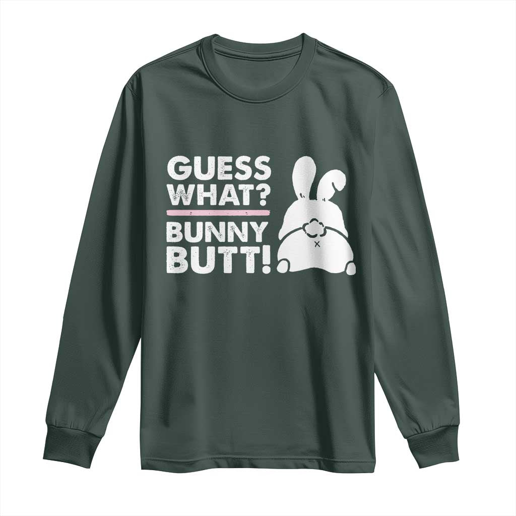 Funny Rabbit Guess What Bunny Butt Long Sleeve Shirt TS11 Dark Forest Green Print Your Wear