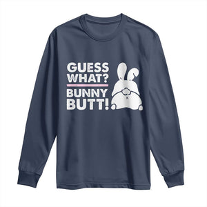 Funny Rabbit Guess What Bunny Butt Long Sleeve Shirt TS11 Navy Print Your Wear