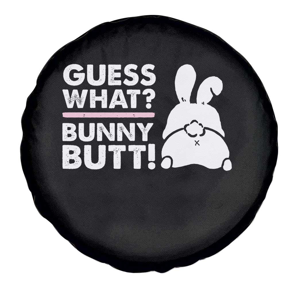Funny Rabbit Guess What Bunny Butt Spare Tire Cover TS11 Print Your Wear