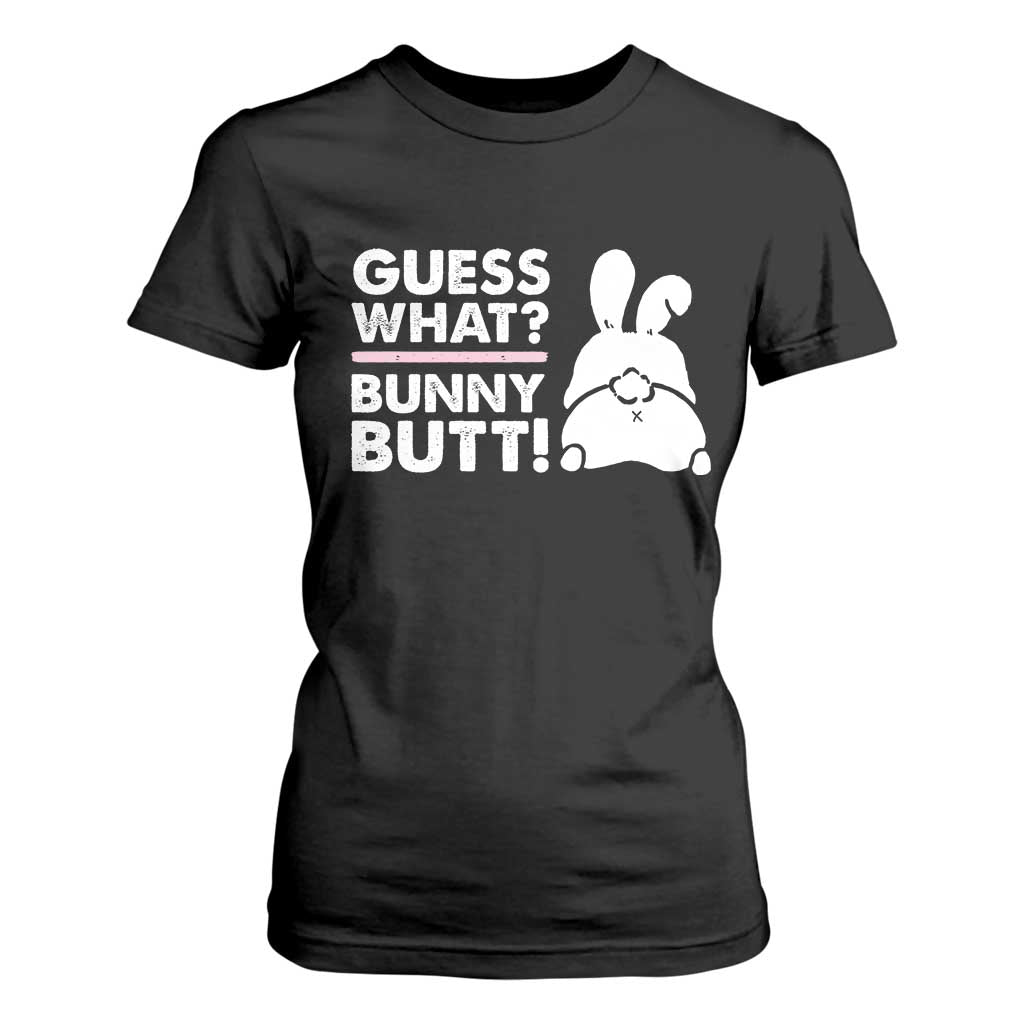 Funny Rabbit Guess What Bunny Butt T Shirt For Women TS11 Black Print Your Wear