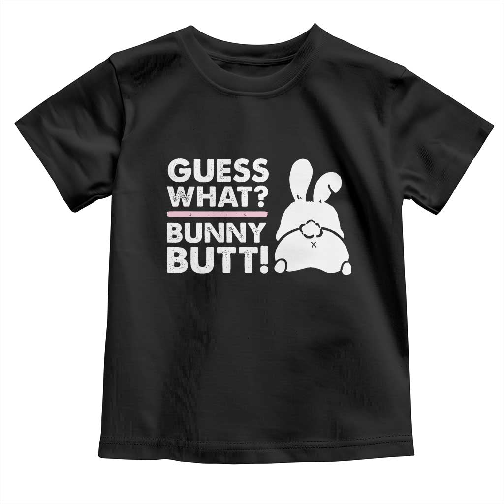Funny Rabbit Guess What Bunny Butt Toddler T Shirt TS11 Black Print Your Wear