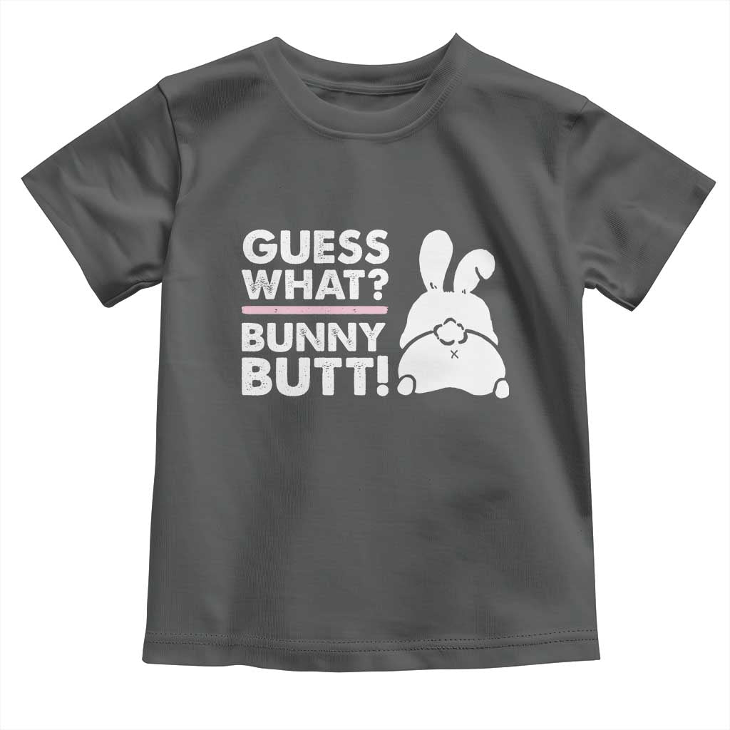Funny Rabbit Guess What Bunny Butt Toddler T Shirt TS11 Dark Heather Print Your Wear