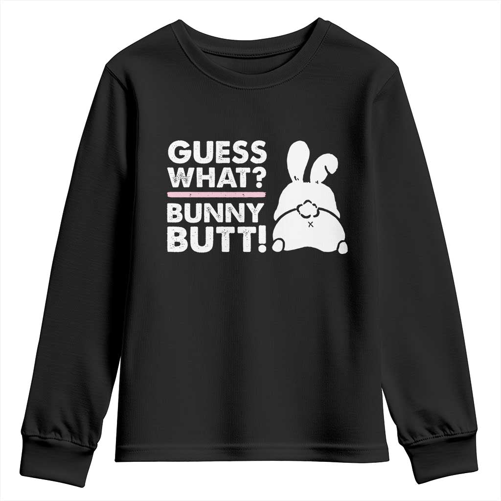 Funny Rabbit Guess What Bunny Butt Youth Sweatshirt TS11 Black Print Your Wear